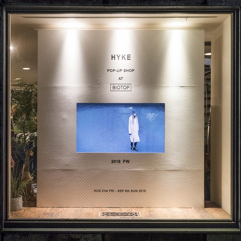 HYKE POP-UP SHOP 2015FW