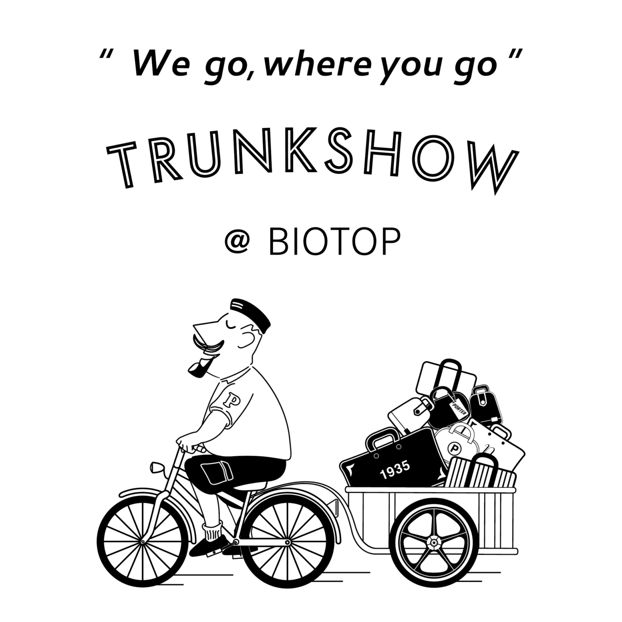 PORTER “We go, where you go” TRUNK SHOW AT BIOTOP