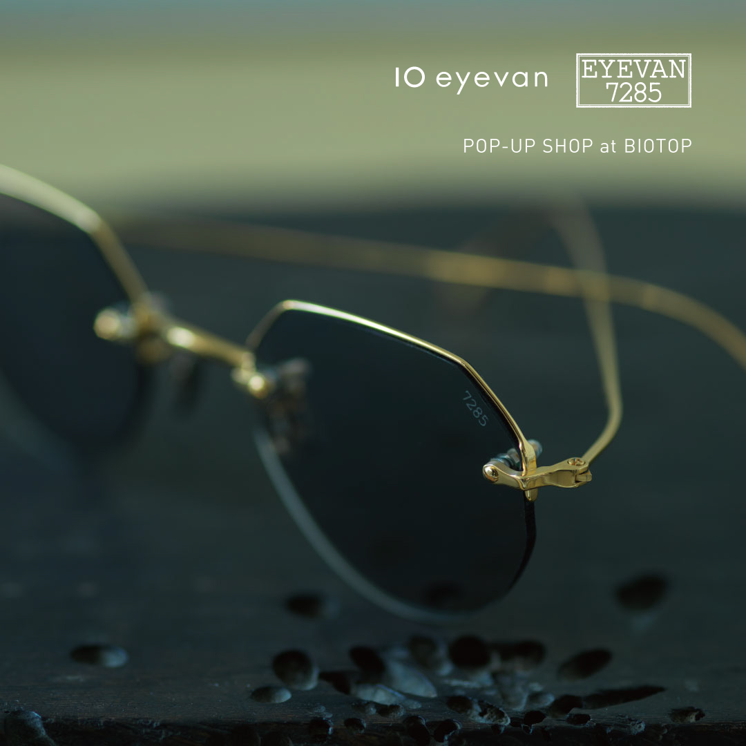 EYEVAN POP-UP SHOP at BIOTOP 