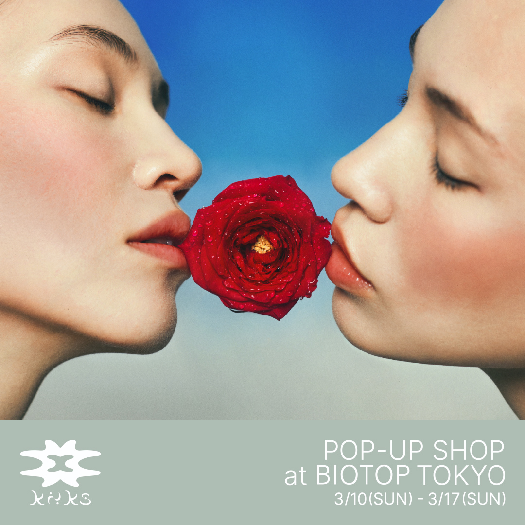 kiiks POP-UP SHOP at BIOTOP TOKYO