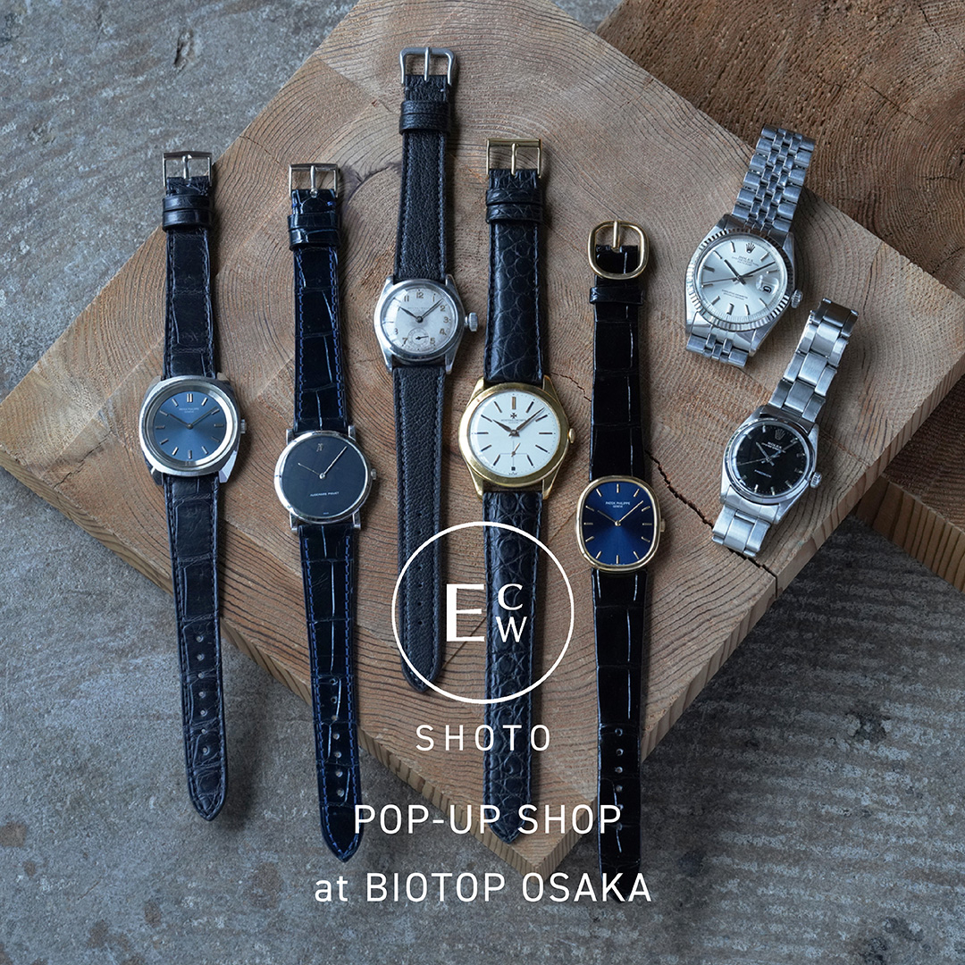 ECW SHOTO(江口洋品店・江口時計店）POP-UP SHOP at BIOTOP OSAKA